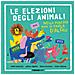 André Rodrigues - Le elezioni degli animali. Nella foresta non si parla d'altro. Ediz. a colori - Foto miniatura 1