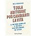 Mel Robbins - 1 Sola Abitudine Può Cambiarti La Vita. Il Metodo Semplice E Potente Per Migliorare Se Stessi - Foto miniatura 1