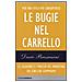 Dario Bressanini - Le bugie nel carrello. Per una spesa più consapevole. Le leggende e i trucchi del marketing sul cibo che compriamo - Foto miniatura 2