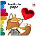 Giovanna Mantegazza - Io e il mio papà. Ediz. a colori - Foto miniatura 1