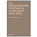 Antonio Di Grado - La generazione di Sciascia e Pasolini (1921-1925). Atti del convegno della Fondazione Leonardo Sciascia Racalmuto 22-23 ottobre 2022 (2023) - Foto miniatura 1