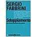 Sergio Fabbrini - Sdoppiamento. Una prospettiva nuova per l'Europa - Foto miniatura 1