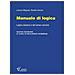 Lorenzo Magnani - Manuale di logica. Logica classica e del senso comune. Nuova ediz. - Foto miniatura 1