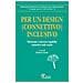 Elisabetta Ghedim - Per un design (connettivo) inclusivo. Valorizzare e innovare capability connettive nelle scuole - Foto miniatura 1
