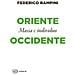 Federico Rampini - Oriente E Occidente. Massa E Individuo - Foto miniatura 1