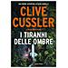 Clive Cussler - I tiranni delle ombre - Foto miniatura 1
