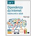 Raffaella Perrella - Dipendenze da internet. Adolescenti e adulti - Foto miniatura 2