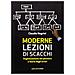 Claudio Negrini - Moderne lezioni di scacchi. Organizzazione del pensiero e teoria degli errori - Foto miniatura 1