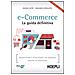 Daniele Vietri - E-commerce. La guida definitiva. Progettare e realizzare un negozio online di successo - Foto miniatura 1