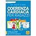 David O'Hare - Coerenza cardiaca per ragazzi. Come attivare i superpoteri dei vostri bambini - Foto miniatura 1