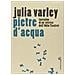 Julia Varley - Pietre d'acqua. Taccuino di un'attrice dell'Odin Teatret - Foto miniatura 2