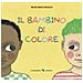 Michelangelo Rossato - Il Bambino Di Colore. Ediz. A Colori - Foto miniatura 1