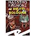 Massimo Fagnoni - I Delitti Di Bologna. Indagine Fra Pandemia E Sciacalli Per Trebbi - Foto miniatura 1
