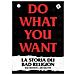 Jim Ruland - Do What You Want. La Storia Dei Bad Religion - Foto miniatura 1