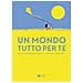 Susie Morgenstern - Un mondo tutto per te. Ediz. illustrata - Foto miniatura 1