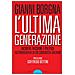 Gianni Borgna - L'ultima generazione. Incontri, passione e politica. Autobiografia di un comunista italiano - Foto miniatura 3