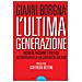 Gianni Borgna - L'ultima generazione. Incontri, passione e politica. Autobiografia di un comunista italiano - Foto miniatura 2