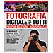 Chris Gatcum - Fotografia digitale per tutti. Il manuale step by step per ottenere il meglio dalla vostra macchina fotografica - Foto miniatura 1