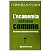 L'economia del bene comune. Un modello economico che ha futuro - Foto miniatura 1