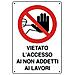 Cartello segnaletica Vietato L'Ingresso ai non Addetti ai Lavori cm 30x20 - Foto miniatura 1