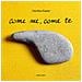 Carolina Zanier - Come Me, Come Te. Ediz. Illustrata - Foto miniatura 1