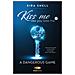 Kira Shell - A Dangerous Game. Kiss Me Like You Love Me. Ediz. Italiana. Vol. 2 - Foto miniatura 2