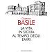 Gaetano Basile - La vita in Sicilia al tempo degli emiri - Foto miniatura 1