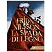 Frida Nilsson - La Spada Di Legno - Disponibile dal 07/02/2019 - Foto miniatura 2