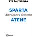 Eva Cantarella - Sparta E Atene. Autoritarismo E Democrazia - Foto miniatura 1