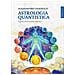 Alessandro Pandolfi - Astrologia Quantistica - Il Gioco Della Dualita' Cosmica  - Foto miniatura 1