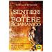 José Luis Stevens - I sentieri del potere sciamanico - Foto miniatura 2