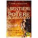 José Luis Stevens - I sentieri del potere sciamanico - Foto miniatura 1
