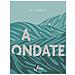 A. J. Dungo - A Ondate - Foto miniatura 1