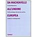Corrado Malandrino - Da Machiavelli all'Unione europea. Profilo antologico del pensiero politico moderno e contemporaneo - Foto miniatura 1