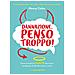 Nancy Colier - Dannazione, Penso Troppo! - Foto miniatura 1