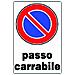 Cartello 'passo Carrabile ' - Cm 20 X 30 - Foto miniatura 2