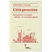Cristina Tajani - Città Prossime. Dal Quartiere Al Mondo: Milano E Le Metropoli Globali - Foto miniatura 1