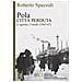 Roberto Spazzali - Pola. Città Perduta. L'agonia, L'esodo (1945-47) - Foto miniatura 1