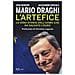 Jana Randow - Mario Draghi. L'artefice. La vera storia dell'uomo che ha salvato l'euro - Foto miniatura 1