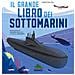 Christian Hill - Il Grande Libro Dei Sottomarini. Ediz. A Colori - Foto miniatura 2