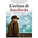 Henry Oster - L'orfano di Auschwitz - Foto miniatura 1
