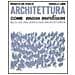 Renato De Fusco - Architettura come mass medium. Note per una semiologia architettonica - Foto miniatura 2