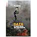 Marcella Delle Donne - Gaza. Il buco nero dell'Occidente - Foto miniatura 1