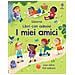 Joanne Partis - I miei amici. Con adesivi. Ediz. a colori - Foto miniatura 3