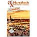 Marrakech. Alto Atlante e Essaouira. Con Carta geografica ripiegata - Foto miniatura 1