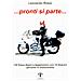 Leonardo Rossi - Pronti si parte... 136 passi alpini e appenninici con 14 itinerari percorsi in motocicletta - Foto miniatura 1