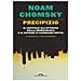 Noam Chomsky - Precipizio. Il capitale all'attacco della democrazia e il dovere di cambiare rotta - Foto miniatura 1