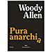 Woody Allen - Pura Anarchia - Foto miniatura 2