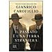 Gianrico Carofiglio - Il passato è una terra straniera - Foto miniatura 2