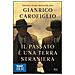 Gianrico Carofiglio - Il passato è una terra straniera - Foto miniatura 1
